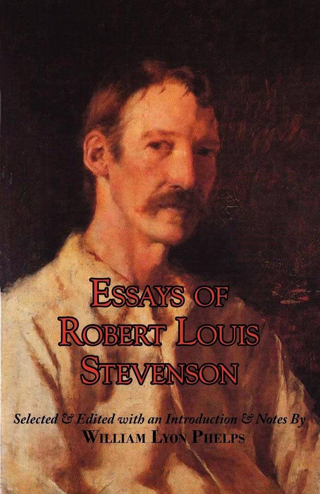 Essays of Robert Louis Stevenson