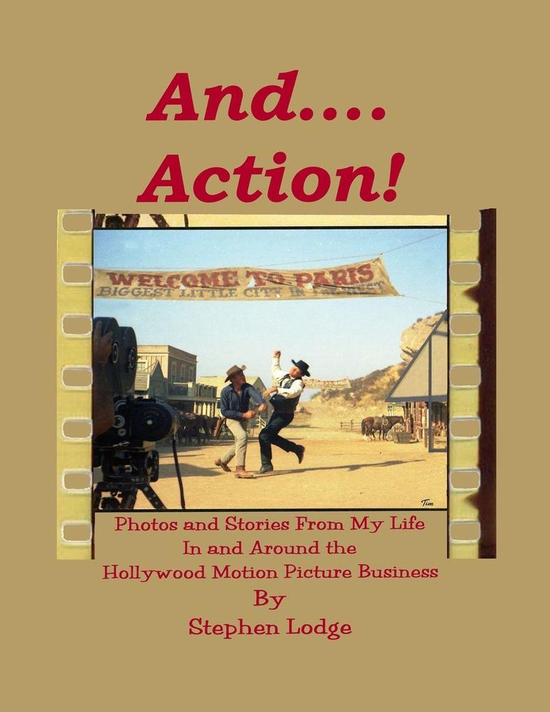 And .... Action!