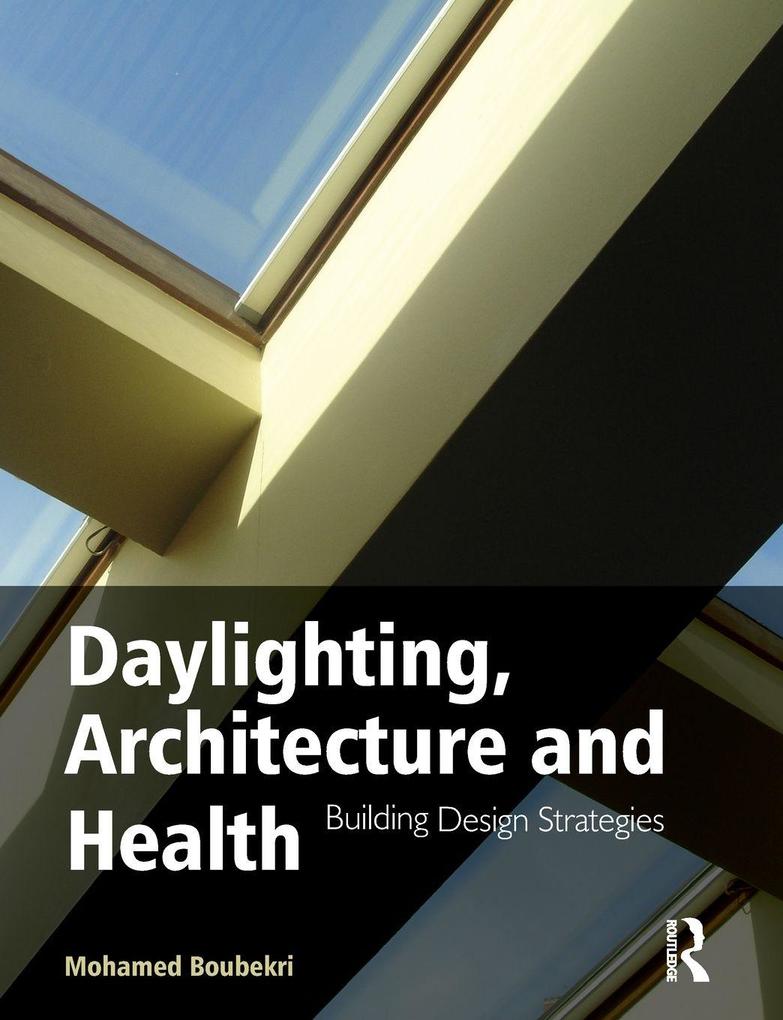 Daylighting Architecture and Health