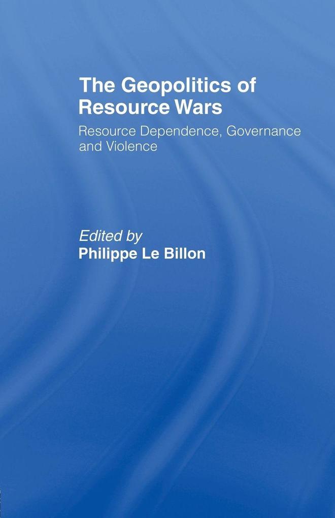 The Geopolitics of Resource Wars