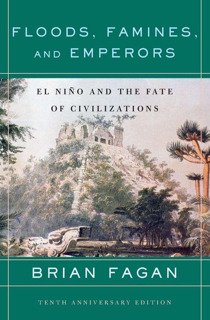 Floods Famines and Emperors