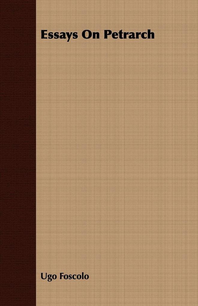 Essays On Petrarch