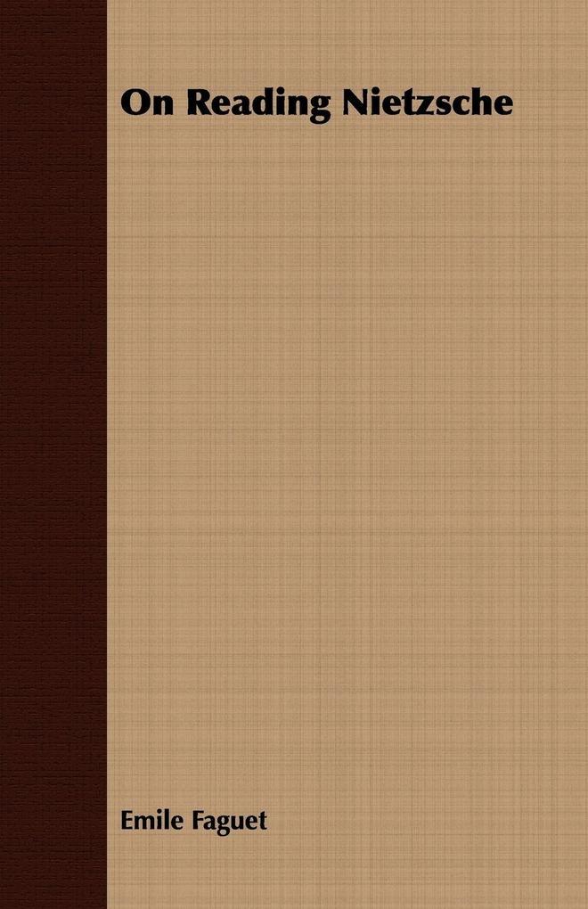 On Reading Nietzsche