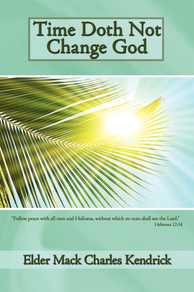 Time Doth Not Change God