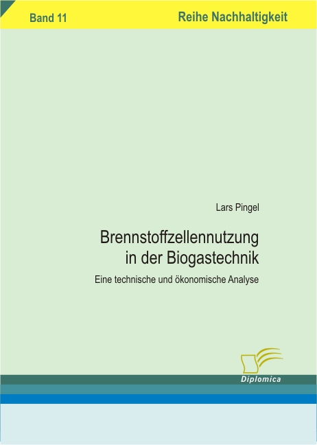 Brennstoffzellennutzung in der Biogastechnik