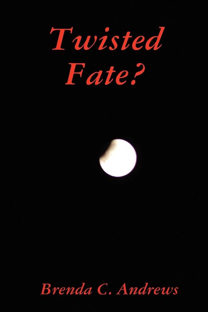 Twisted Fate?