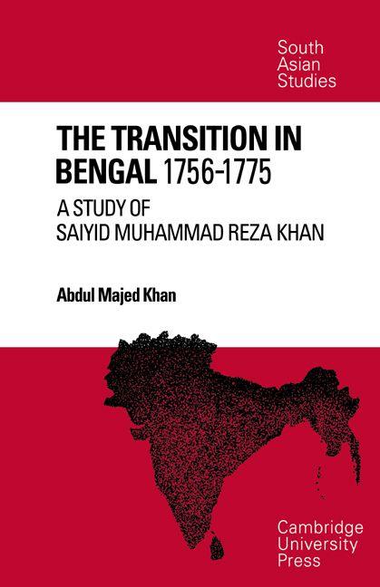 The Transition in Bengal 1756 75