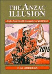 The Anzac Illusion