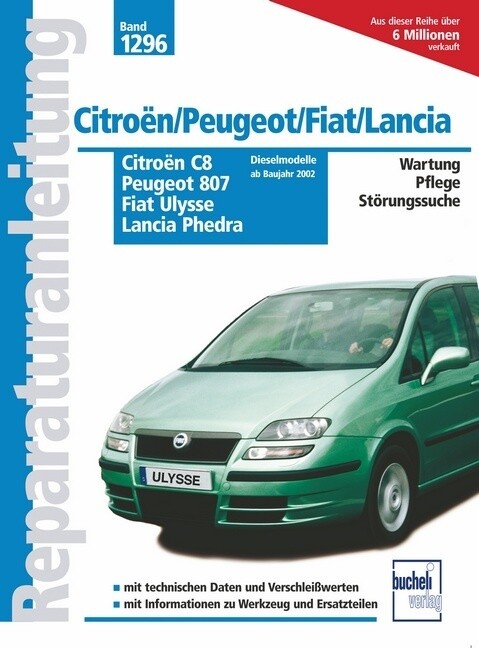 Citroën C8 / Peugeot 807 / Fiat Ulysse / Lancia Phedra. Dieselmodelle