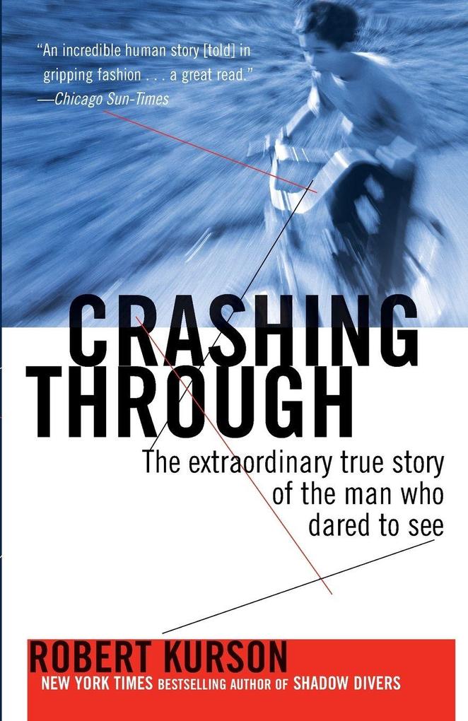 Crashing Through