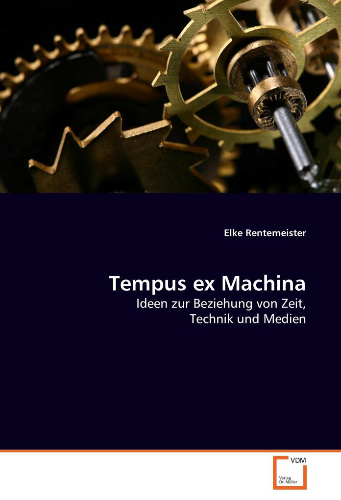 Tempus ex Machina