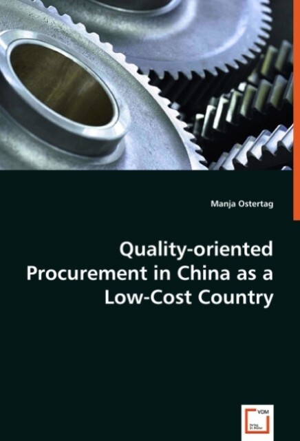 Quality-oriented Procurement in China as a Low-Cost Country