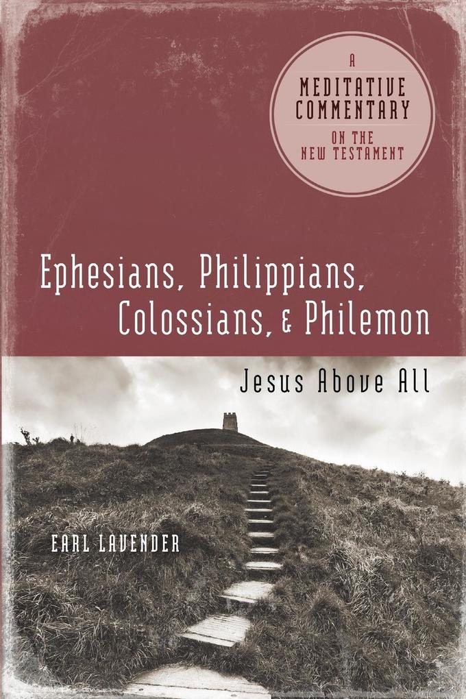 Ephesians Philippians Colossians Philemon