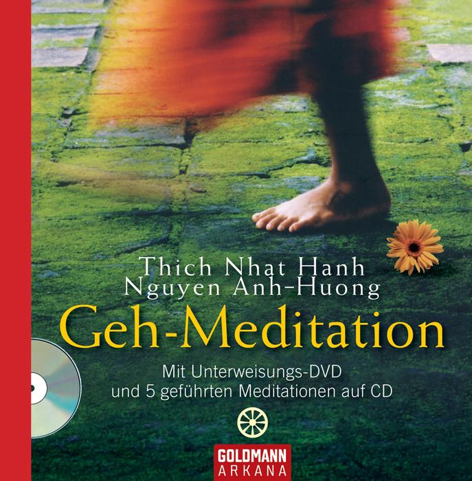 Geh-Meditation - Thich Nhat Hanh/ Anh-Huong Nguyen