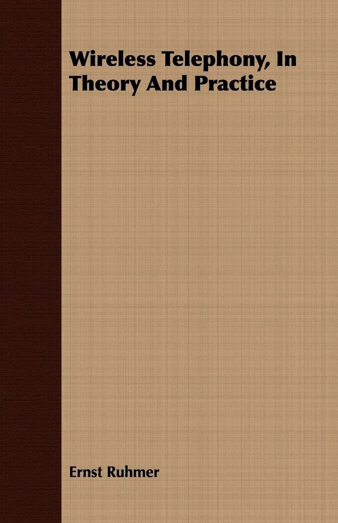 Wireless Telephony In Theory And Practice