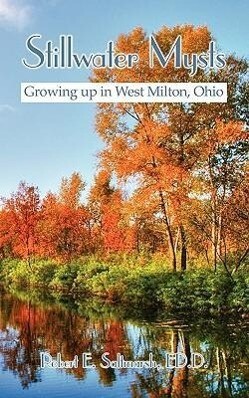 Stillwater Mysts: Growing Up in West Milton Ohio