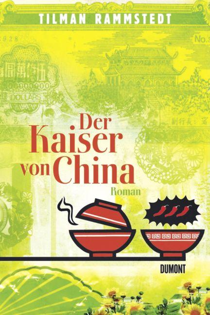 Der Kaiser von China: Roman Rammstedt, Tilman: - Bild 5