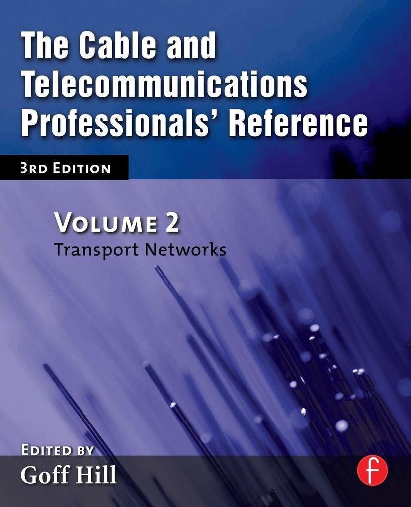 The Cable and Telecommunications Professionals' Reference