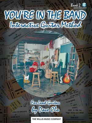 You‘re in the Band Bk 2 - Interactive Guitar Method: Book 2 for Lead Guitar [With CD]