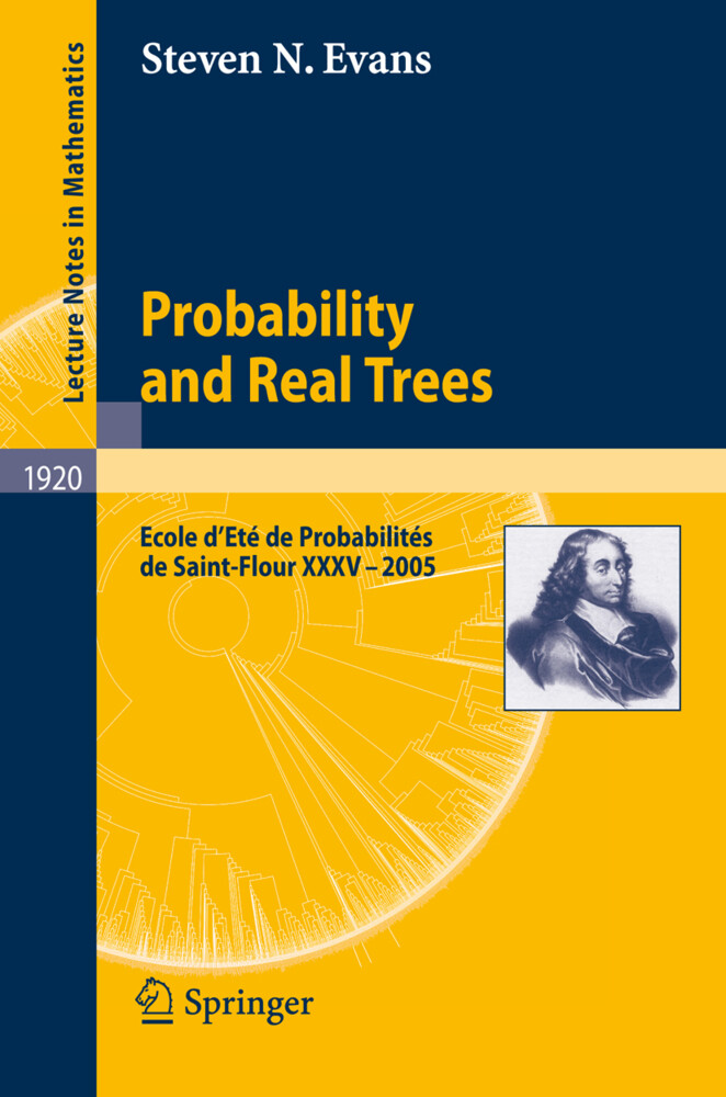 Probability and Real Trees - Steven N. Evans