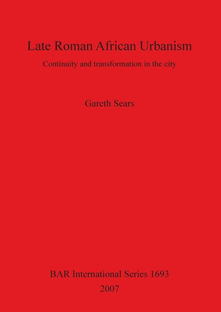 Late Roman African Urbanism