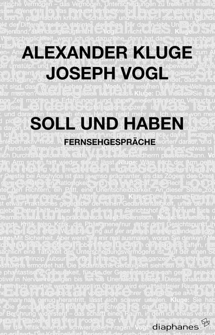 Soll und Haben - Alexander Kluge/ Joseph Vogl