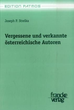 Vergessene und verkannte österreichische Autoren - Jospeh Strelka
