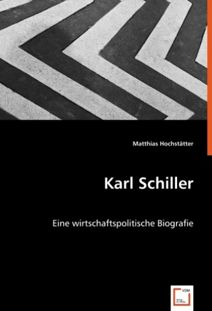Karl Schiller - Matthias Hochstätter