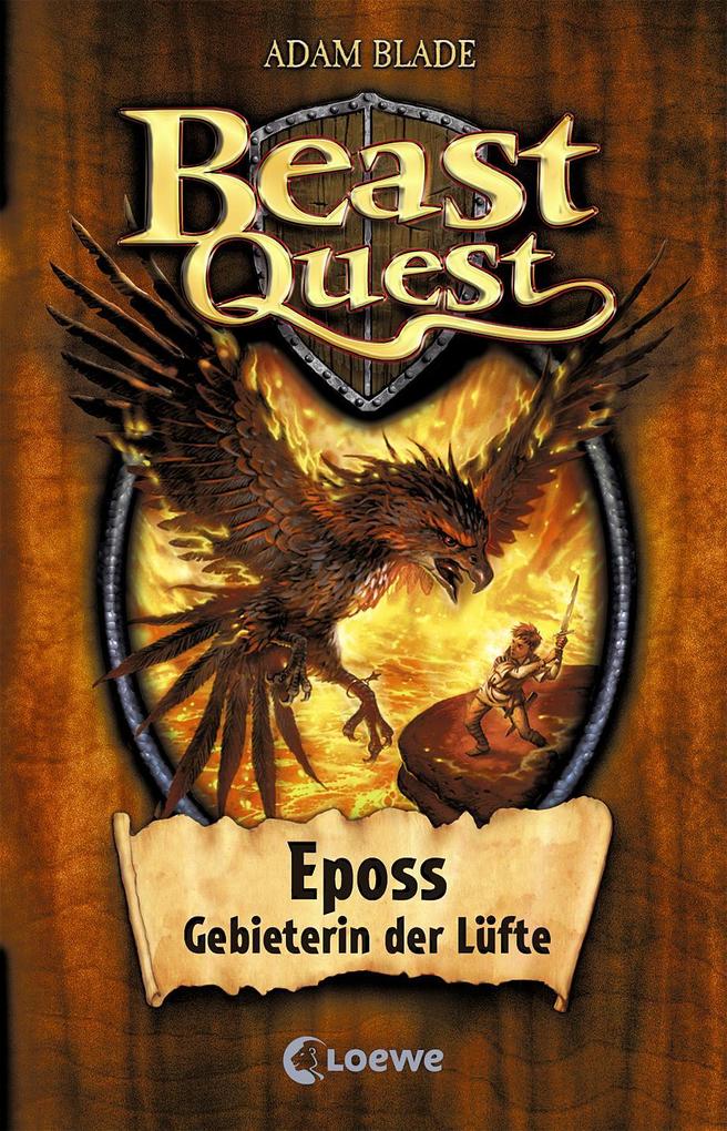 Image of Beast Quest 06. Eposs Gebieterin der Lüfte