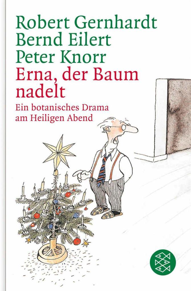 Erna, der Baum nadelt! Bernd Eilert - Bild 4
