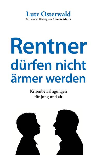 Rentner dürfen nicht ärmer werden