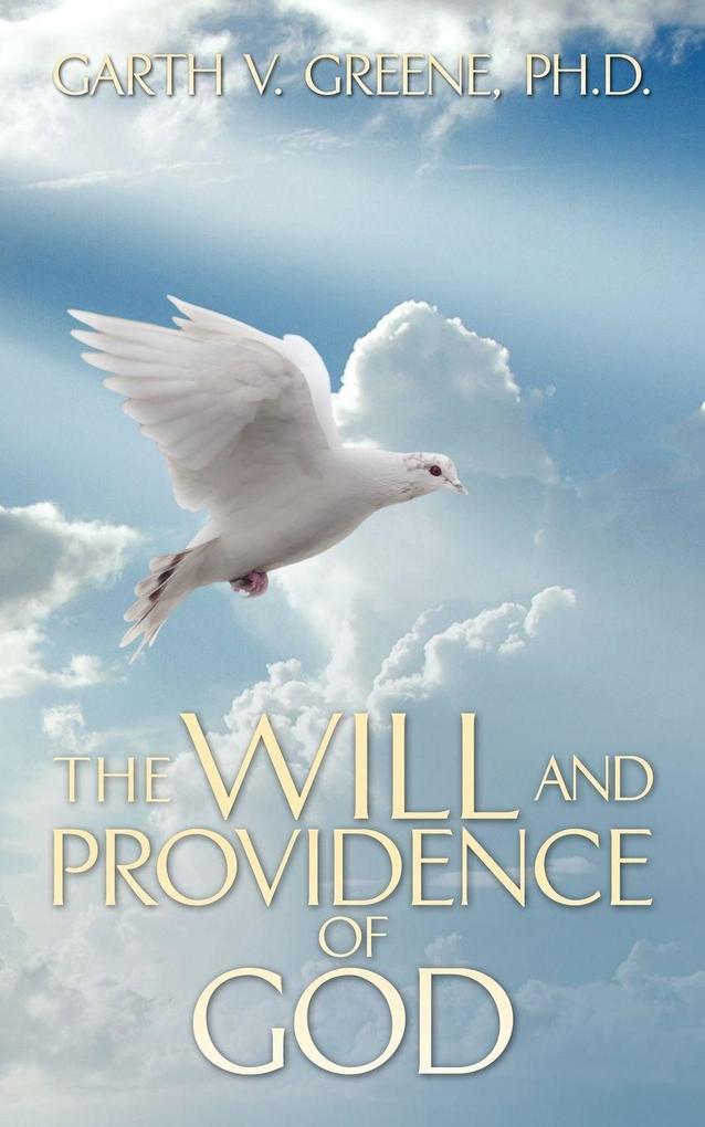 The Will and Providence of God