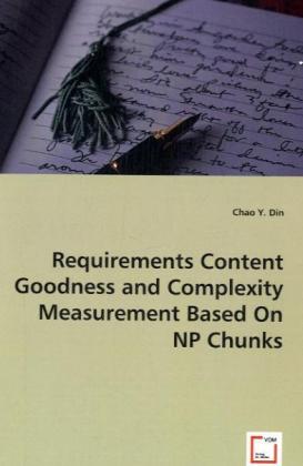 Requirements Content Goodness and Complexity Measurement Based On NP Chunks