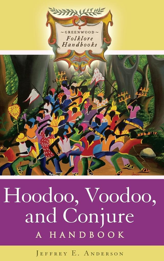 Hoodoo Voodoo and Conjure