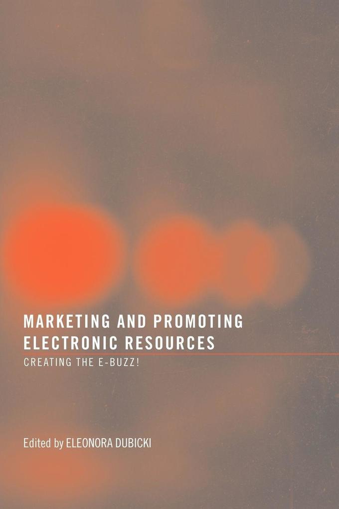 Marketing and Promoting Electronic Resources