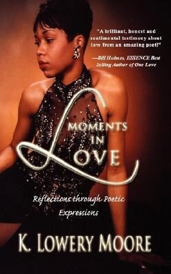 Moments in Love: Reflections through Poetic Expressions