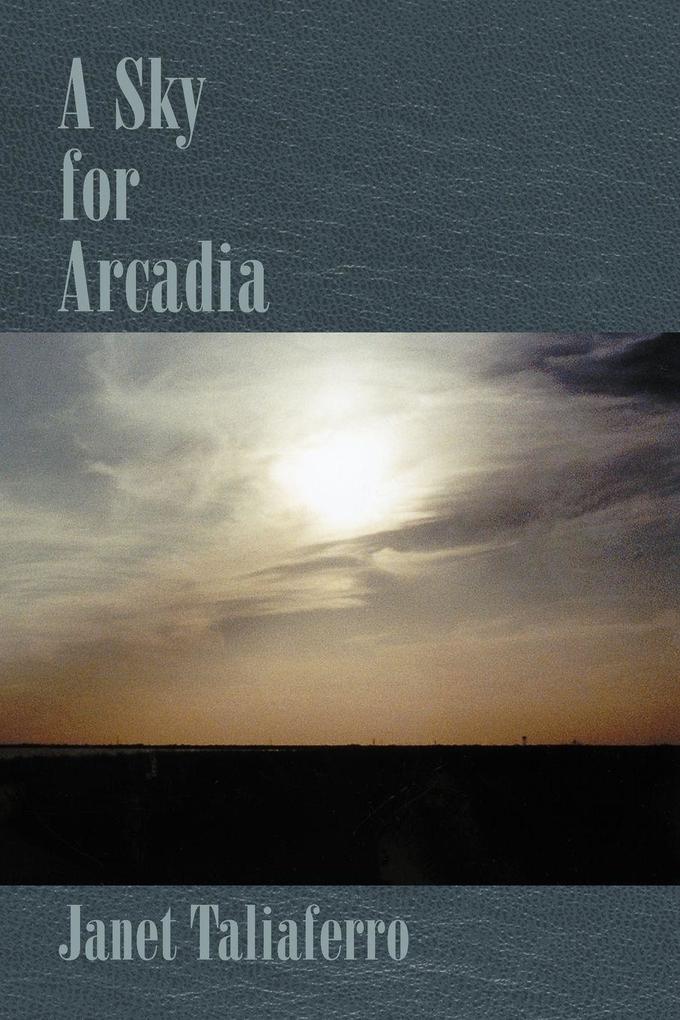 A Sky for Arcadia