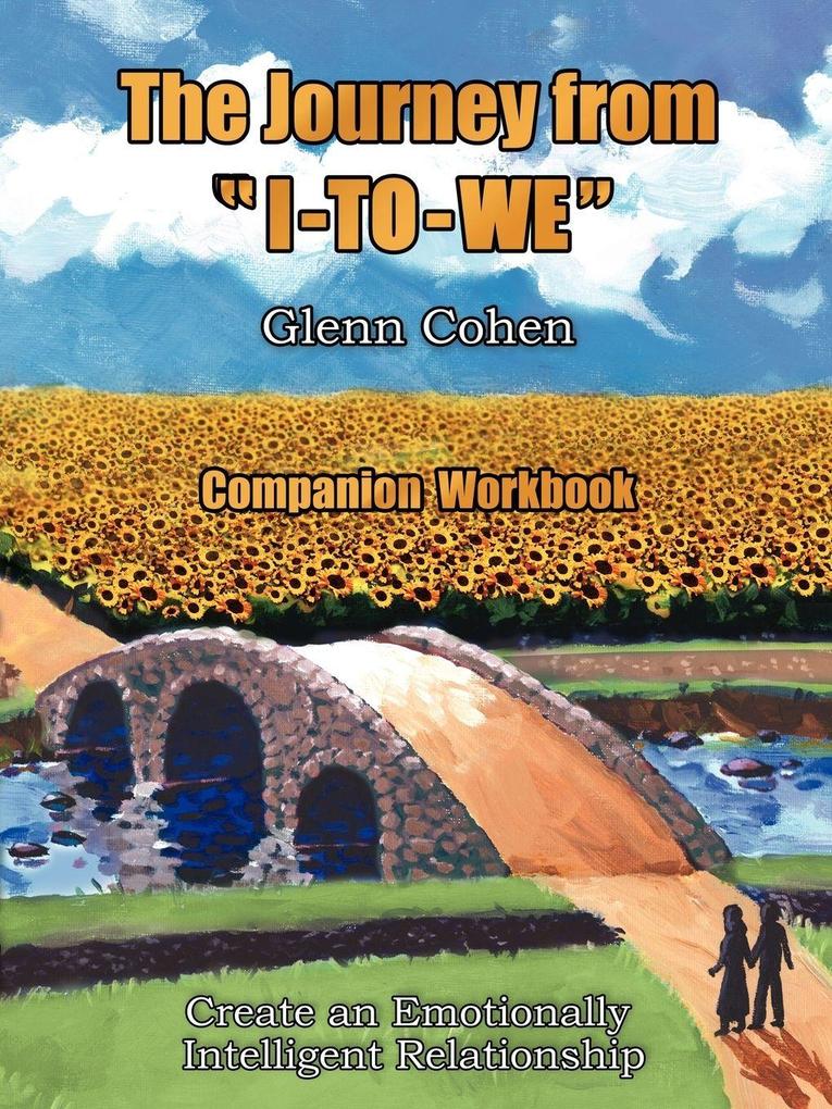 The Journey from 'I-TO-WE' - Companion Workbook
