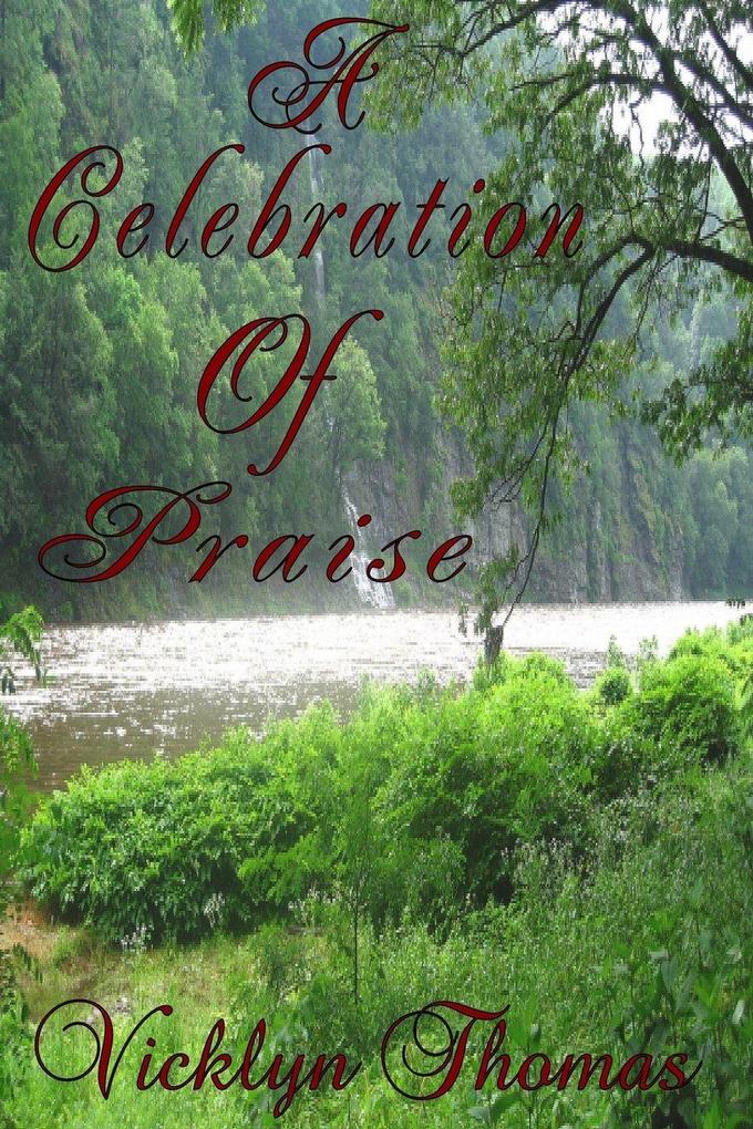 A Celebration Of Praise