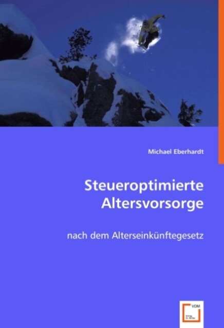 Steueroptimierte Altersvorsorge - Michael Eberhardt