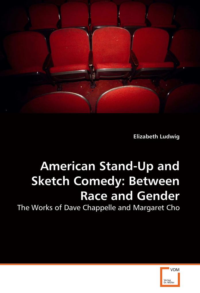 American Stand-Up and Sketch Comedy: Between Race and Gender