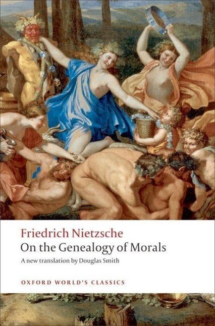 On the Genealogy of Morals - Friedrich Nietzsche