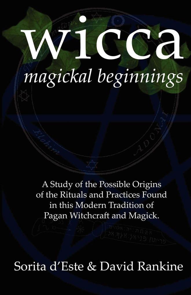 Wicca Magickal Beginnings