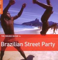 Rough Guide: Brazilian Street Party - Various
