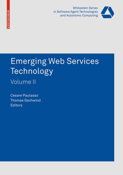 Emerging Web Services Technology Volume II