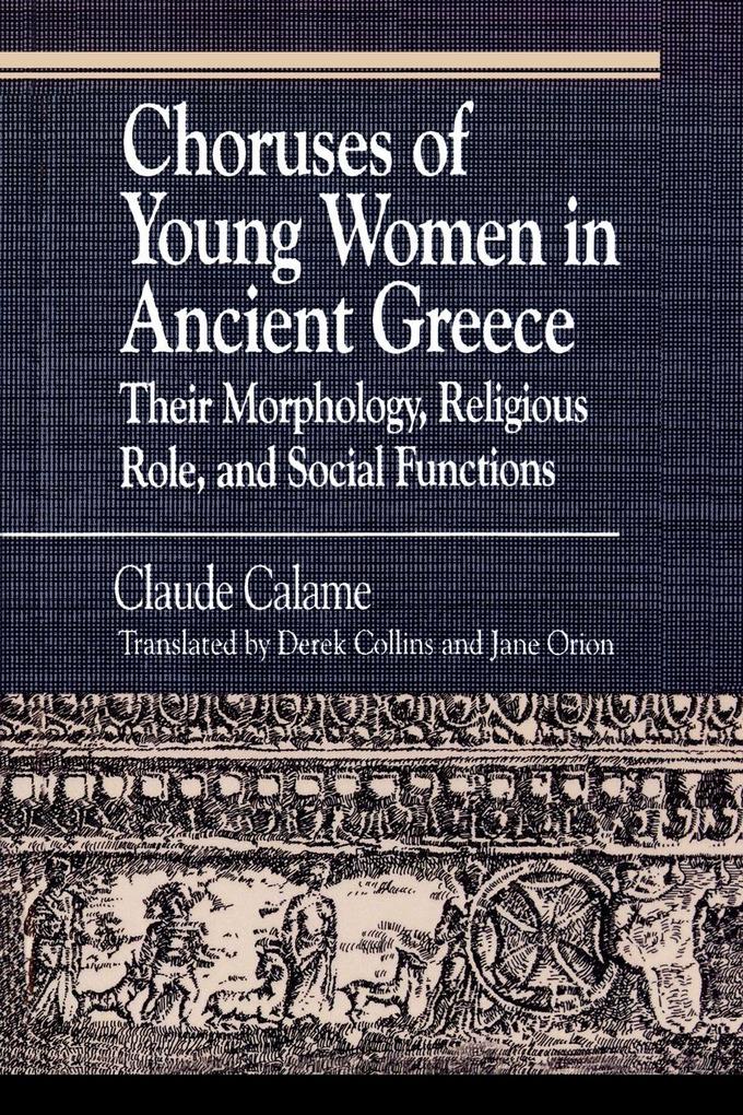 Choruses of Young Women in Ancient Greece