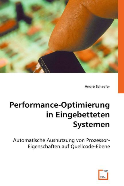 Performance-Optimierung in Eingebetteten Systemen - André Schaefer