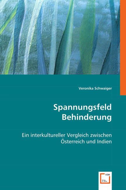 Spannungsfeld Behinderung - Veronika Schwaiger