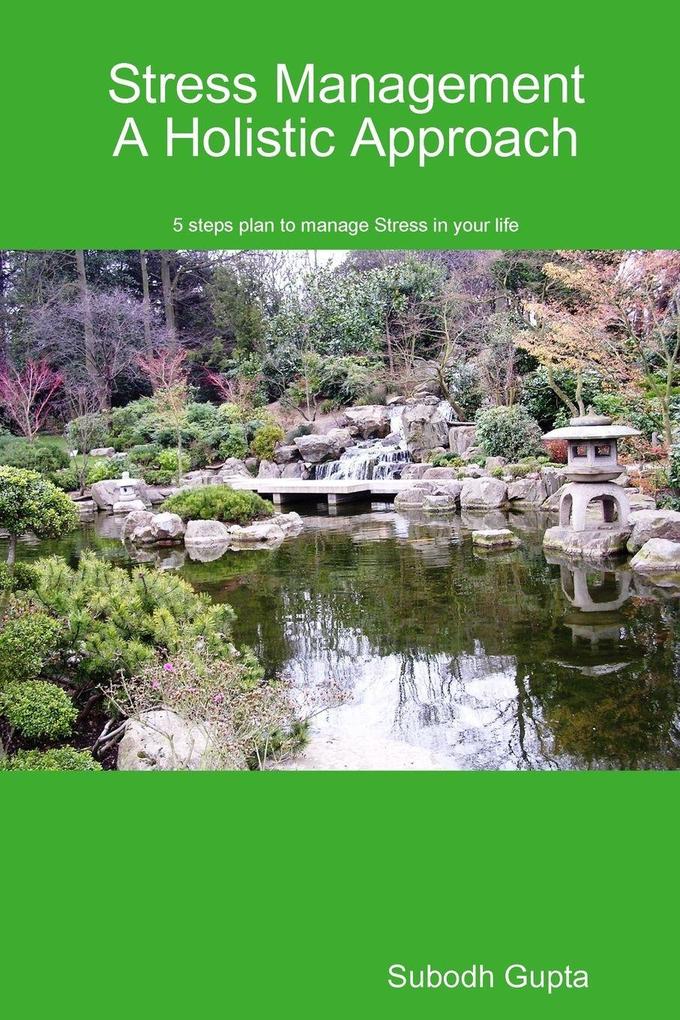 Stress Management A Holistic Approach