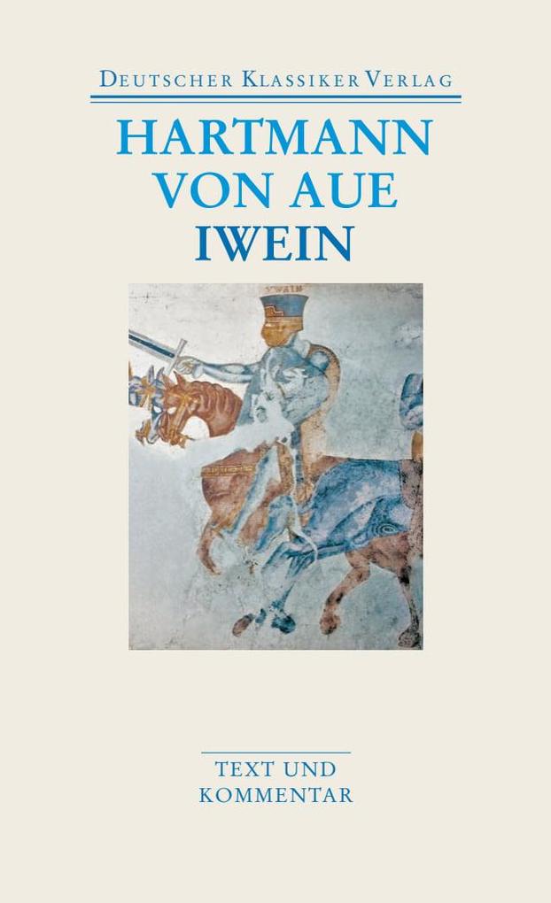 Gregorius der arme Heinrich Iwein